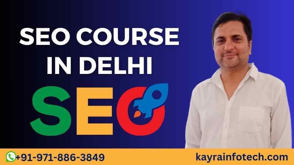 You are currently viewing SEO Course Training Institute in Delhi