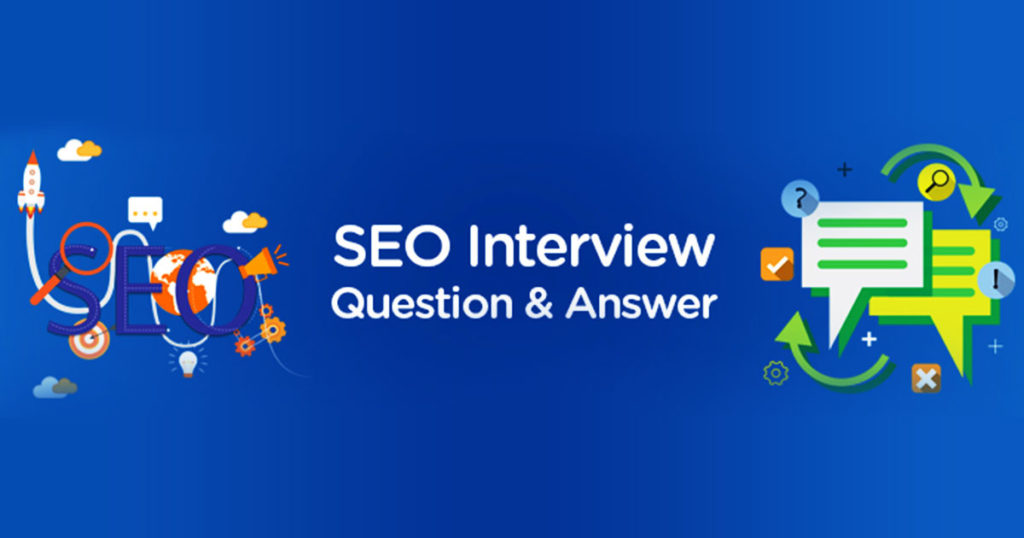 Read more about the article <strong>SEO Interview Questions and Answers for Freshers</strong>