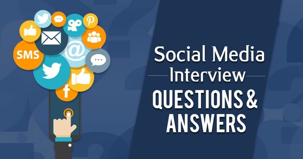 Social media Interview Questions and answers for Fresher