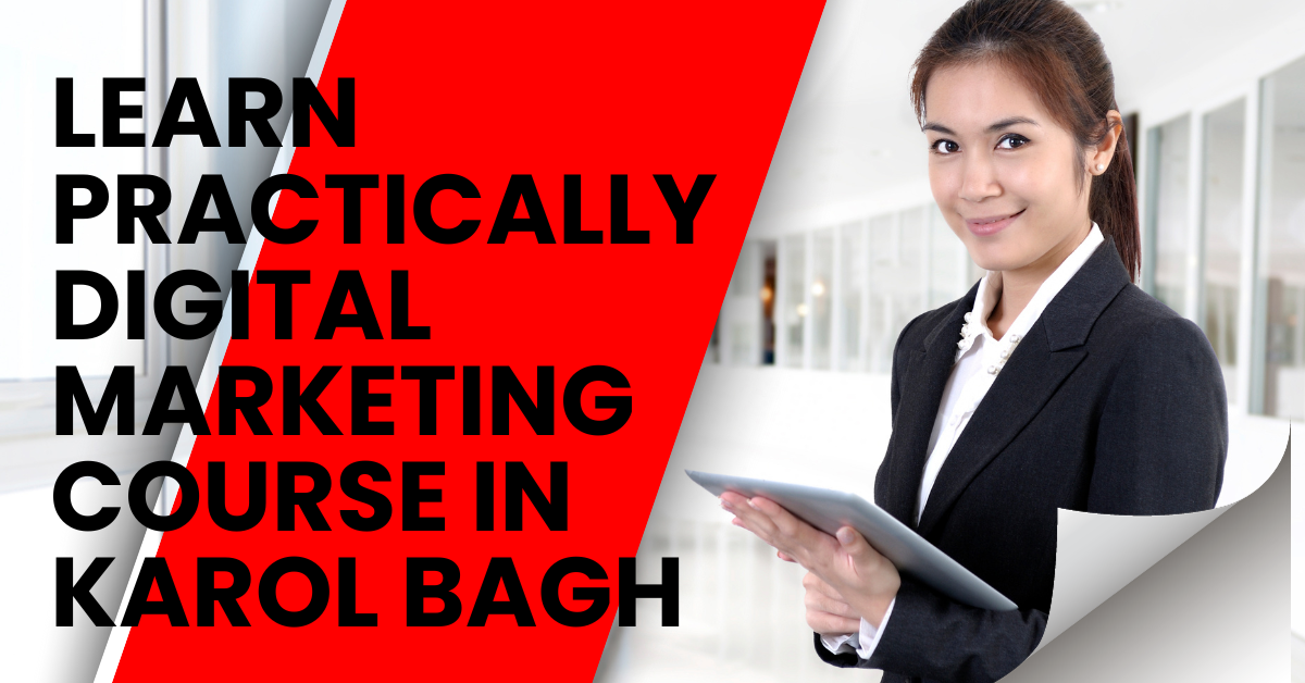Read more about the article Digital Marketing Course in Karol Bagh