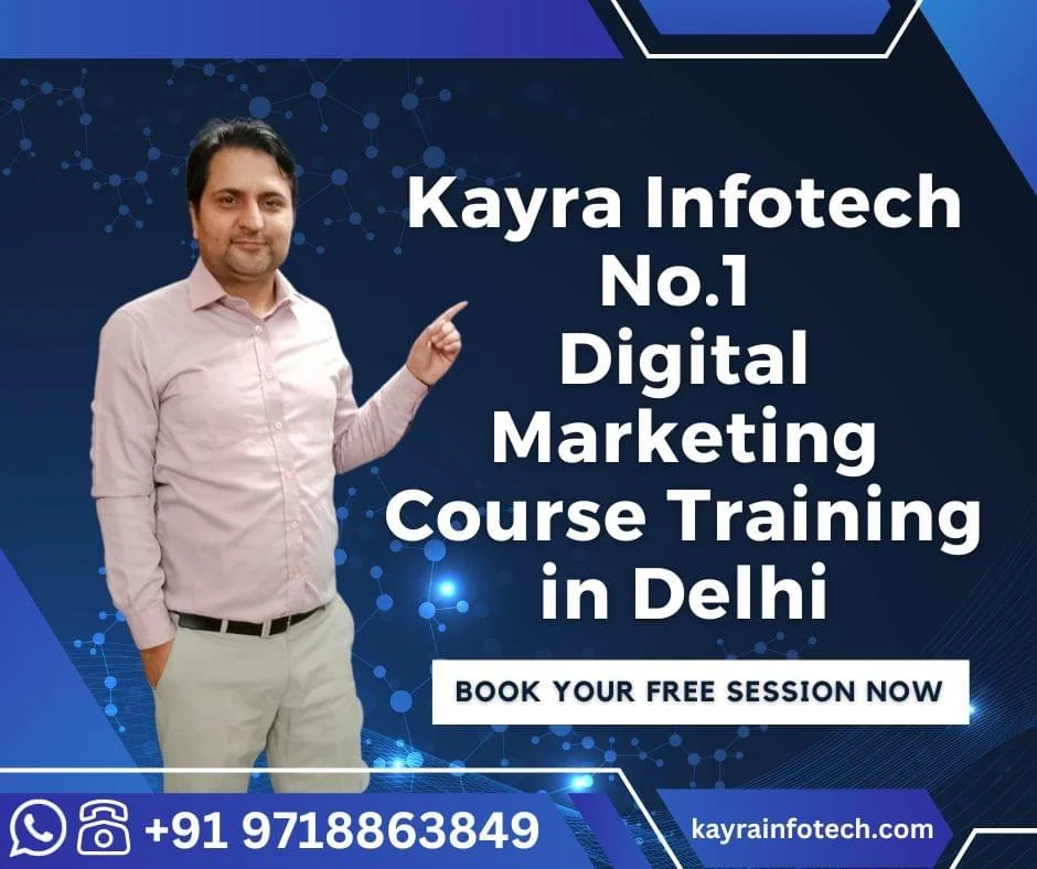 digital marketing course in delhi kayra infotech